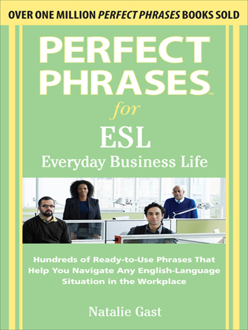 Title details for Perfect Phrases ESL Everyday Business by Natalie Gast - Wait list